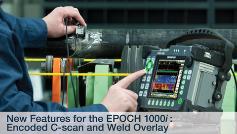 New Features for the EPOCH 1000i EPOCH 1000i - New Features